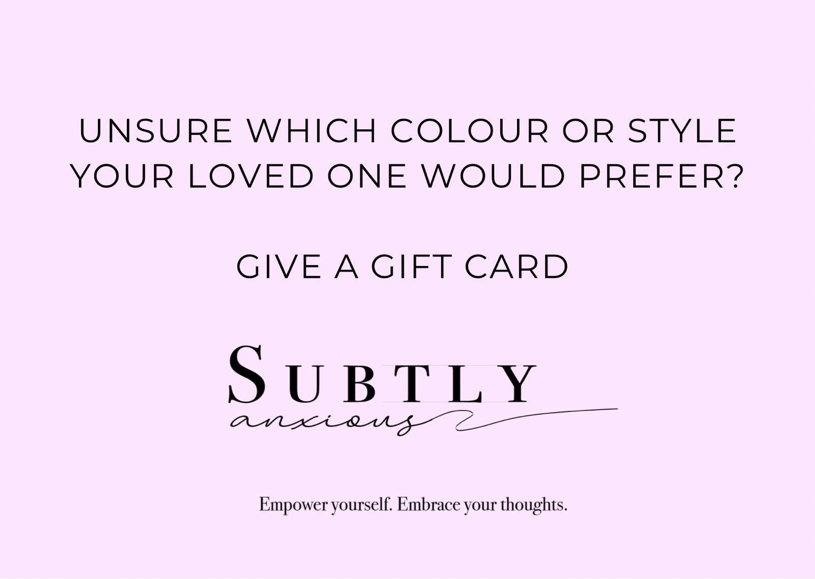 Gift Certificates - Subtly Anxious